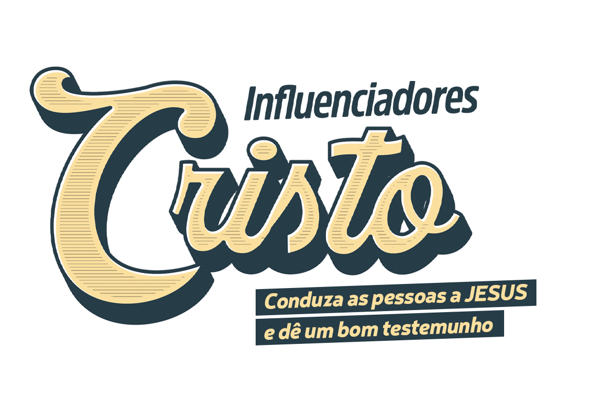 Você tem sido um influenciador de Cristo?